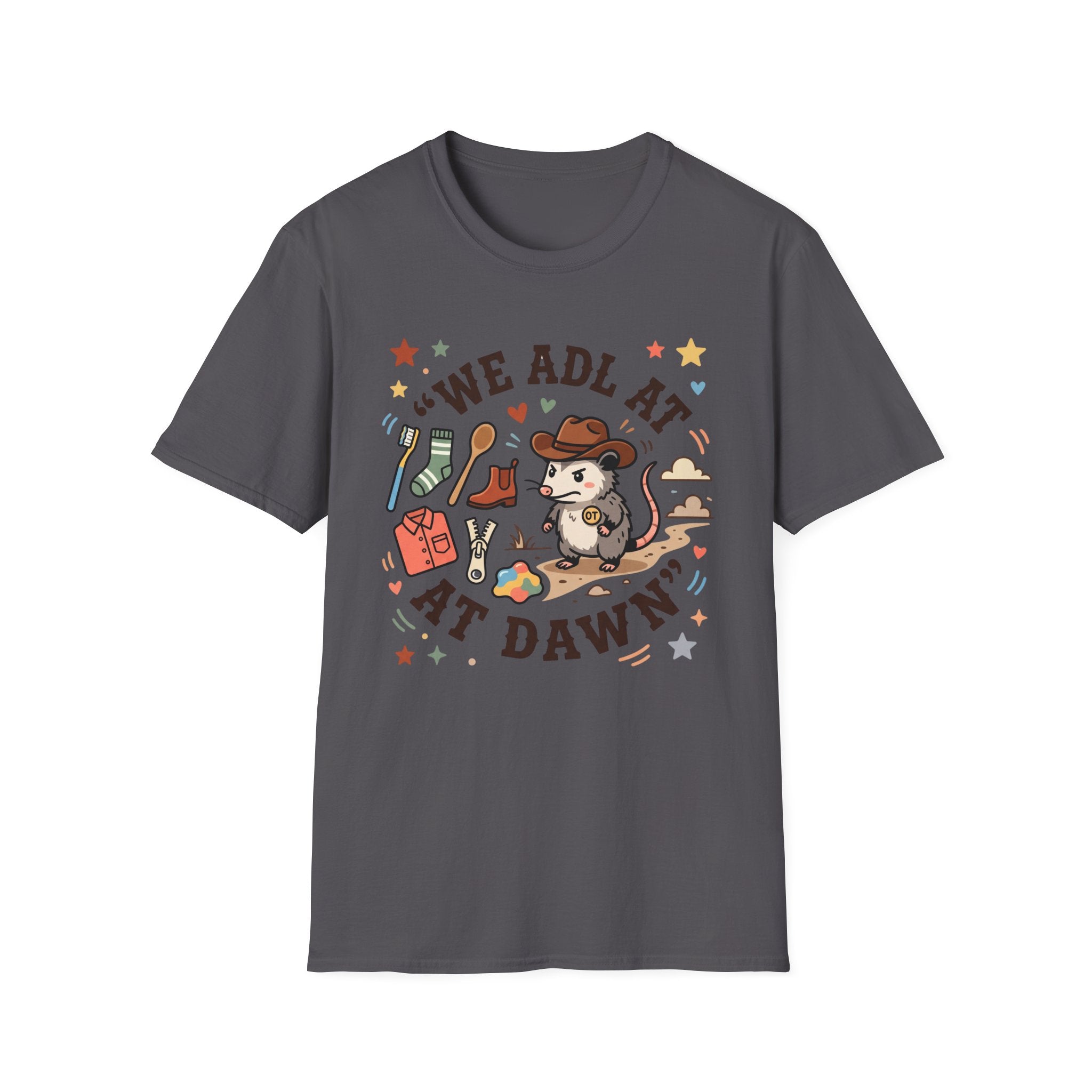 We ADL at Dawn T-Shirt