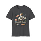 Emotional Suppor Gait Belt T-Shirt
