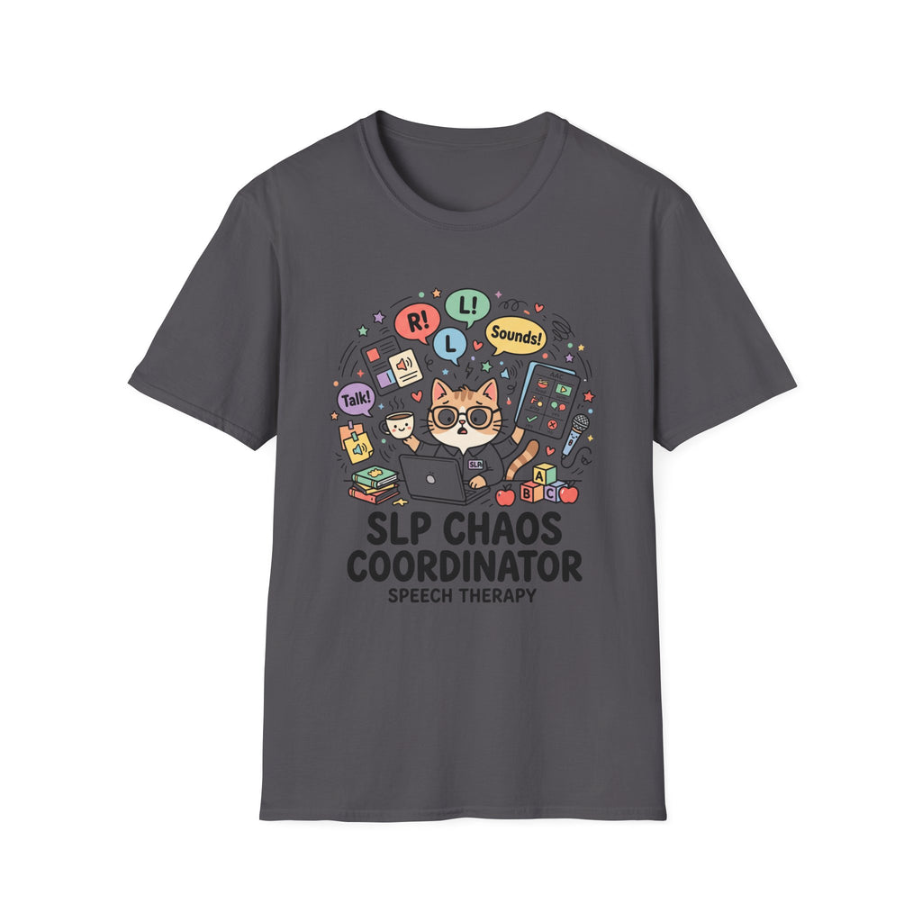 SLP Chaos Coordinator T-Shirt