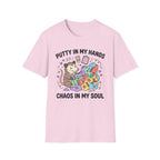 Putty in My Hands T-Shirt