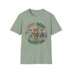 Just Here for Transfers T-Shirt