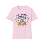 OT is My Favorite Subject T-Shirt