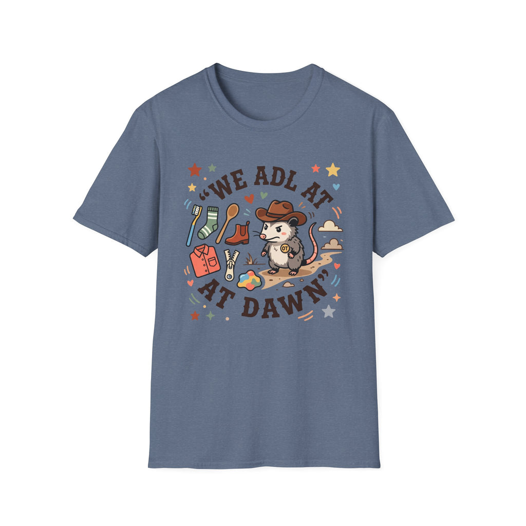 We ADL at Dawn T-Shirt