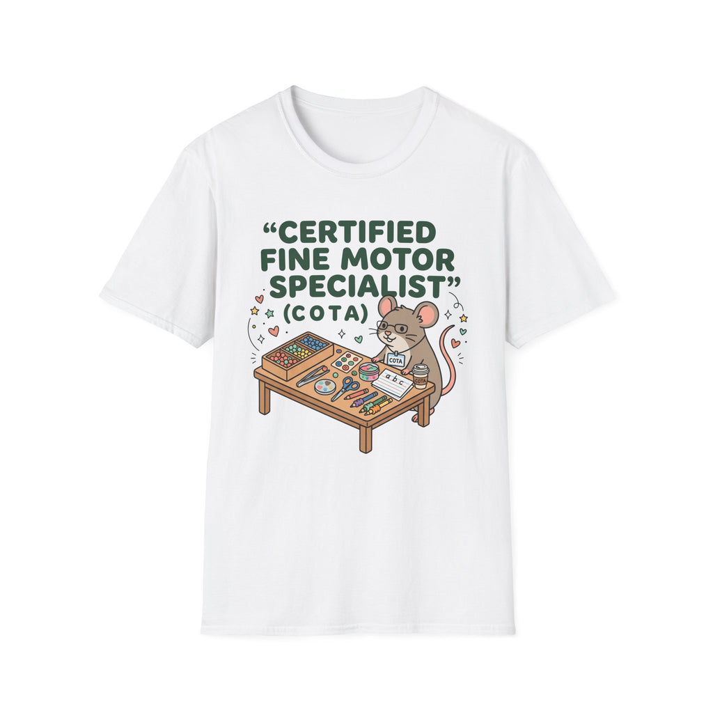 Certified Fine Motor Specialist COTA T-Shirt