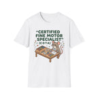 Certified Fine Motor Specialist COTA T-Shirt