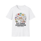 SLP Chaos Coordinator T-Shirt