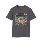Ask My Supervisor T-Shirt