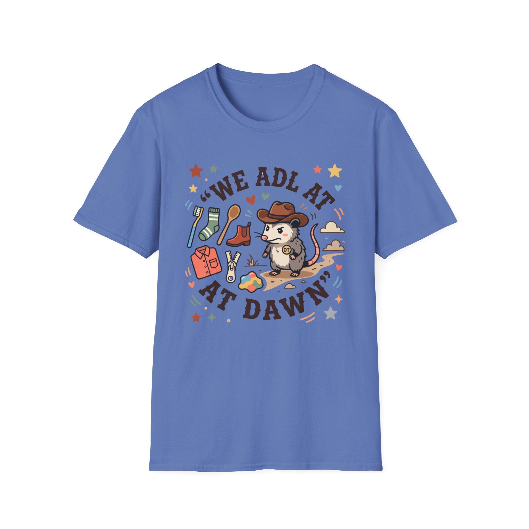 We ADL at Dawn T-Shirt