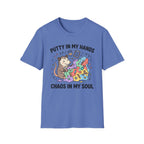 Putty in My Hands T-Shirt