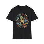 One Step At a Time T-Shirt