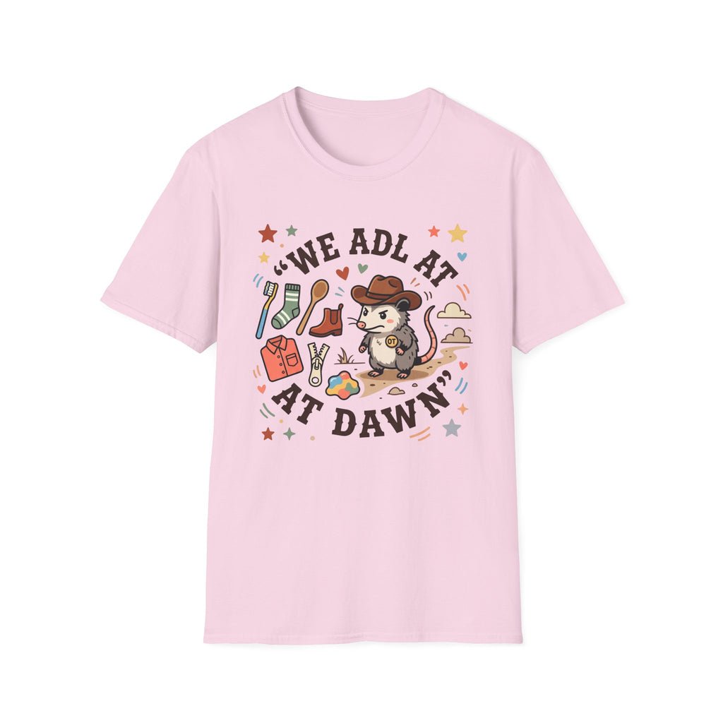 We ADL at Dawn T-Shirt