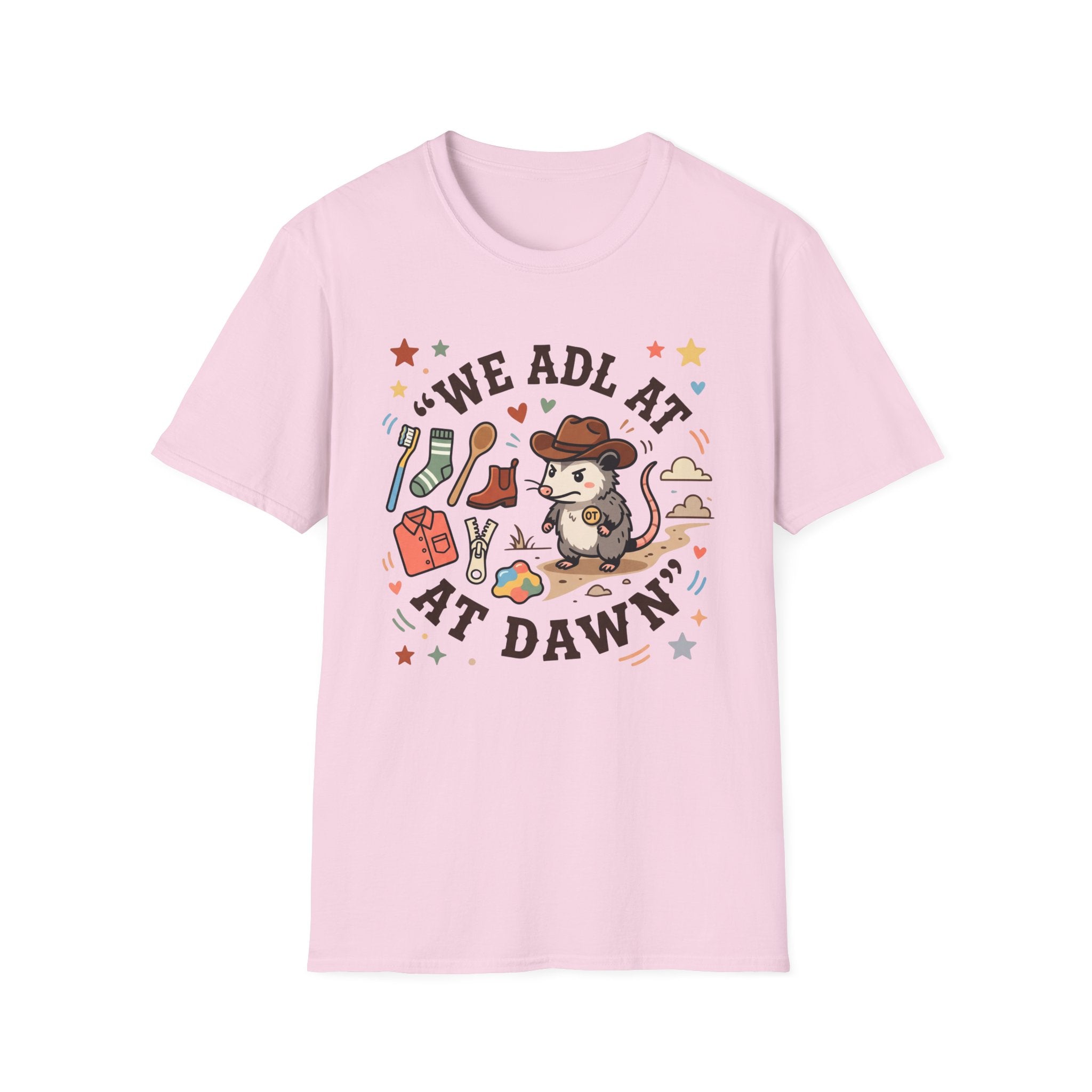 We ADL at Dawn T-Shirt