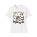 One Step At a Time T-Shirt
