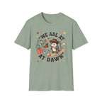 We ADL at Dawn T-Shirt
