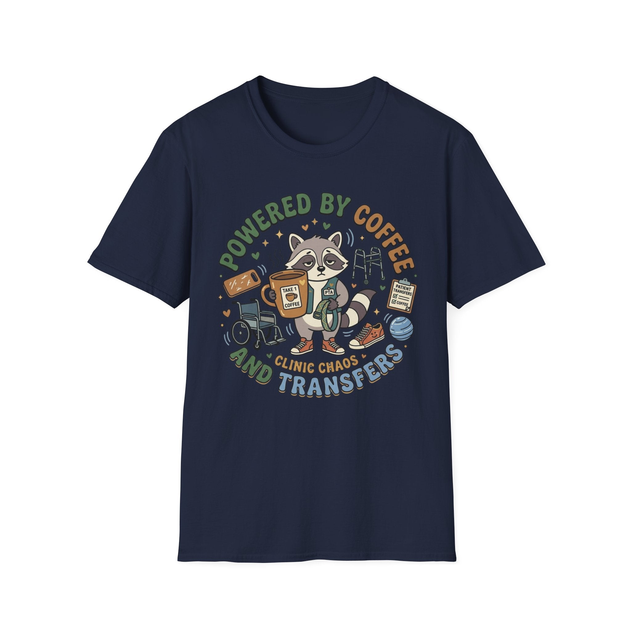 Powered by coffee and Transfers T-Shirt