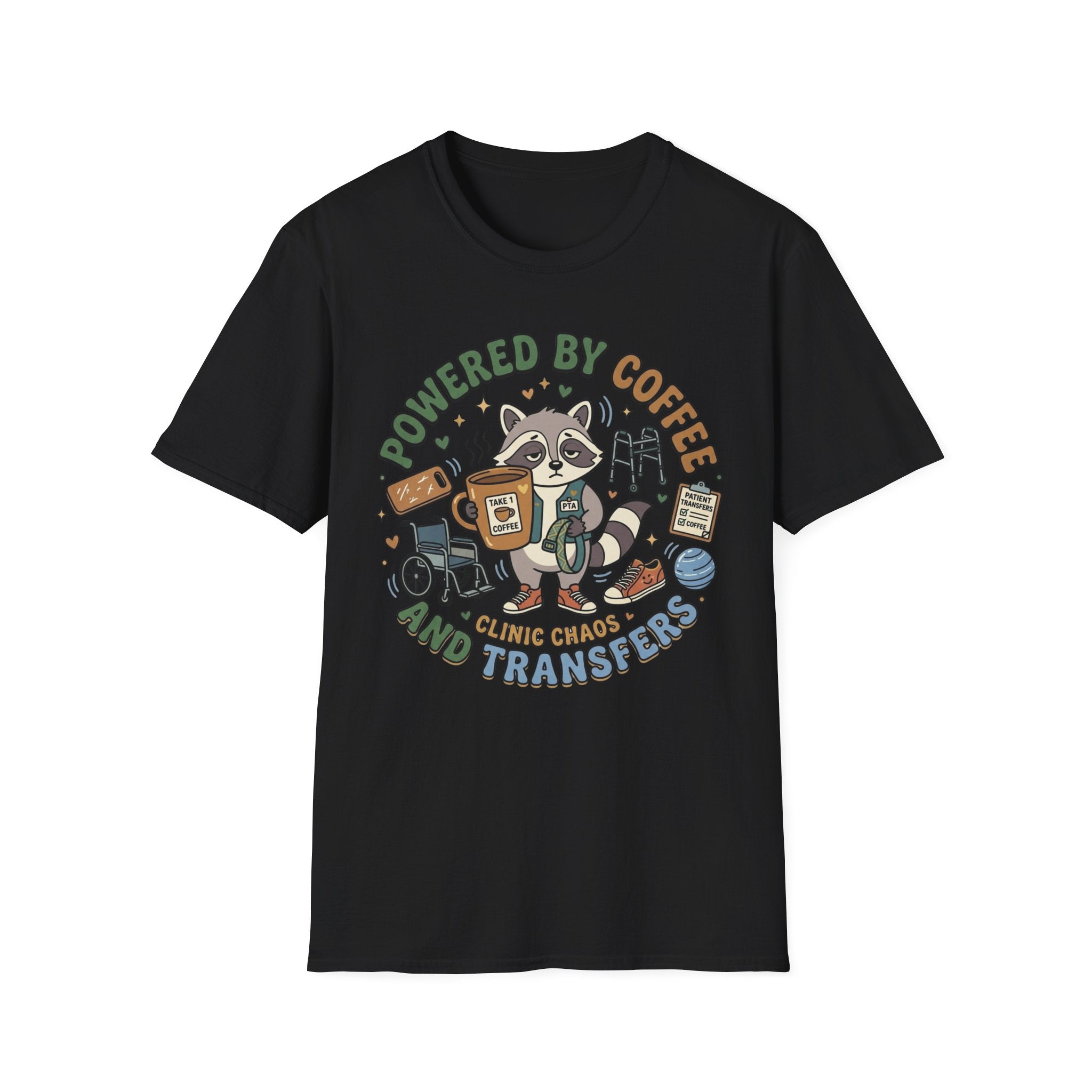 Powered by coffee and Transfers T-Shirt